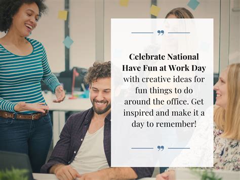 National Have Fun At Work Day Ideas Celebrate National Fun At Work Day