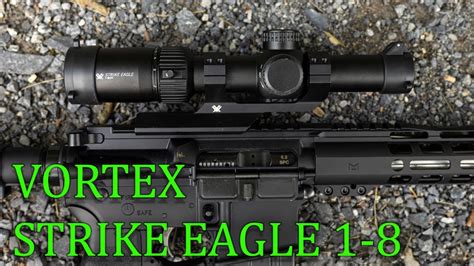 Vortex Strike Eagle 1 8 Gen 2 Review Youtube