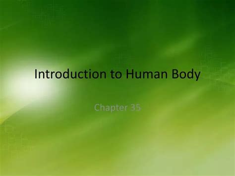 Ppt Introduction To Human Body Powerpoint Presentation Free Download