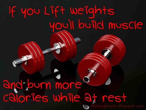 Motiveweight If You Lift Weights Youll Burn More Calories