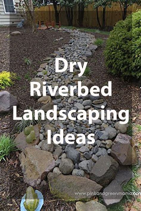 25 Dry Riverbed Landscape Ideas In 2020 Dry Riverbed Landscaping