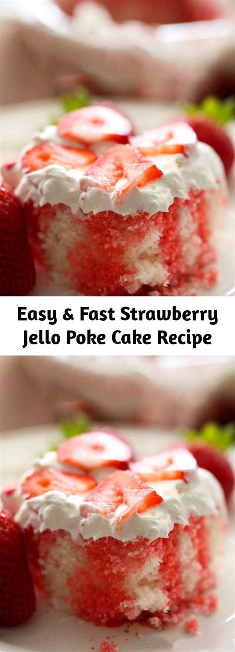 The best part of strawberry jello poke cake recipe is the airiness of the bite. Easy & Fast Strawberry Jello Poke Cake Recipe - Cirilla Cook