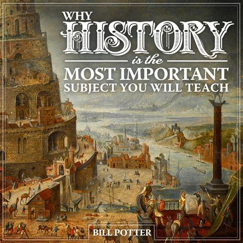 Why History Is The Most Important Subject You Will Teach Mp3