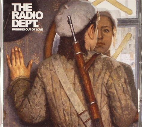 The song's lyrics describe the emotional state of a man desperately trying to win back the love of his. The RADIO DEPT Running Out Of Love CD at Juno Records.