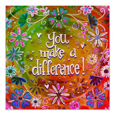 You Make A Difference Poster Zazzle You Make A Difference