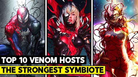 Top 10 Most Powerful Hosts Of The Venom Symbiote Youtube