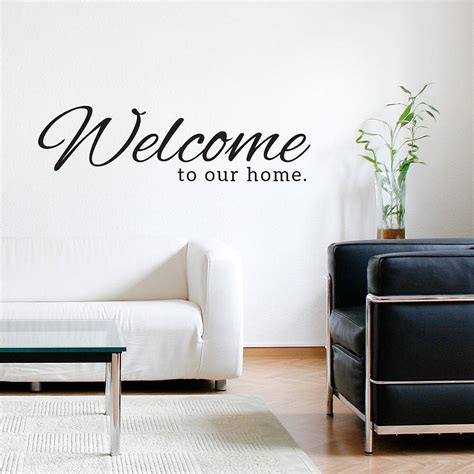 Welcome To Our Home Wall Sticker By Sirface Graphics