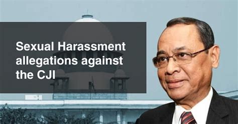 Sexual Harassment Allegations Against The Chief Justice Of India