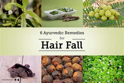 6 Ayurvedic Remedies For Hair Fall By Dr Sandhya Krishnamurthy Lybrate