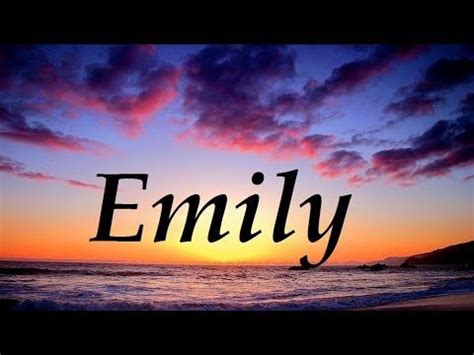 Significado de Emily Entra para conocer todo sobre su origen etimología variantes e