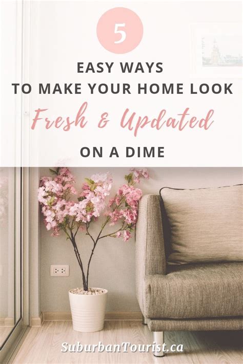 You Can Easily Update Your Home Decor On A Budget If You Use A Few