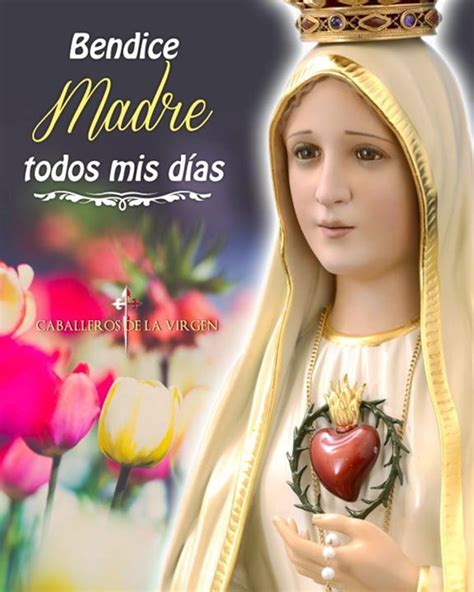 Buenos Días Que La Dulce Mirada De La Virgen María Le Acompañe Hoy Y