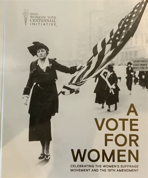 A Vote For Women Celebrating The Womens Suffrage Movement And The