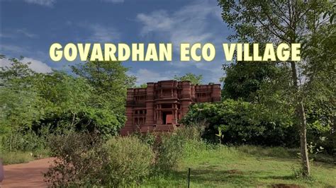 Govardhan Eco Village Ii Youtube