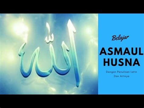 Dalam al qur'an, istilah asmaul husna disebut empat kali yakni dalam surat al a'raf ayat 180, al isra' ayat 110, thaha ayat 8 dan al hasyr. Asmaul Husna dan Artinya - Dilengkapi Penulisan dalam ...