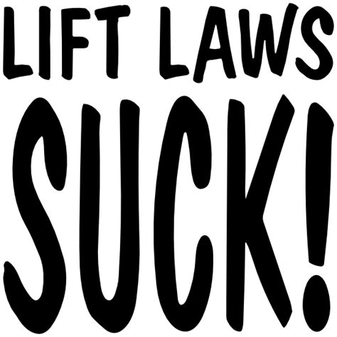Lift Laws Suck Sticker