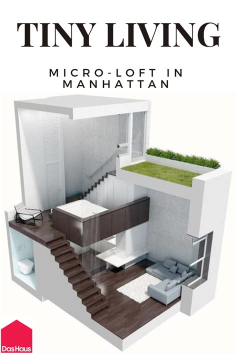 Micro Loft In Manhattan Das Haus Small Apartment Design Loft