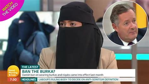 Piers Morgan Asks Muslim Woman To Take Off Her Full Face Veil During Heated Ban The Burka