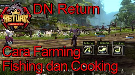 Dragon Nest Return Cara Farming Menanammemancingmemasak Di Dn Return
