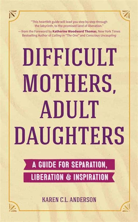 Difficult Mothers Adult Daughters The Human Condition