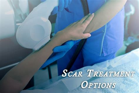 Scar Treatment Options Medscar