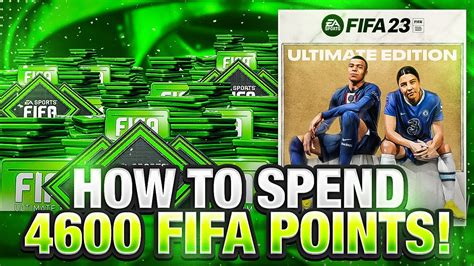 Best Way To Spend 4600 Fifa Points Fifa 23 Youtube