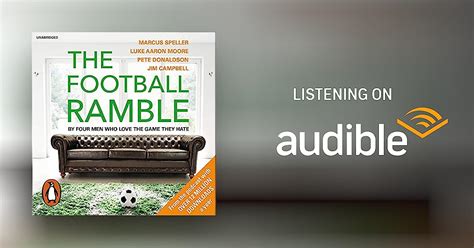 The Football Ramble By Marcus Speller Pete Donaldson Luke Aaron Moore