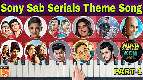 Sony Sab All Serial Theme Song Sab Tv All Serial Theme Song Sab Tv