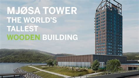 Mjösa Tower Worlds Tallest Wood Building Youtube