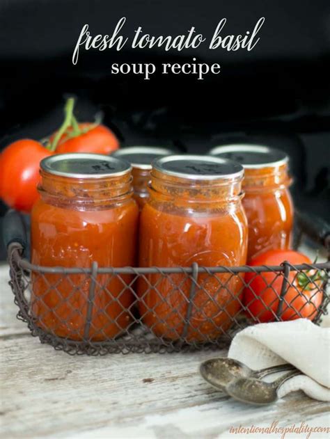 Canning Fresh Tomato Basil Soup Recipe Intentional Hospitality