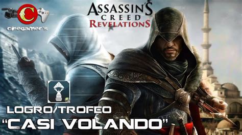 Assassin S Creed Revelations Logro Trofeo Casi Volando Youtube