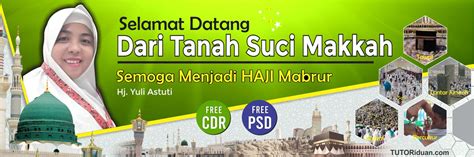 Desain Spanduk Banner Selamat Datang Haji Coreldraw Photoshop Free Cdr Psd Tutoriduan Com