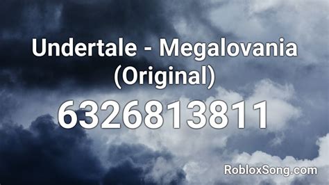 Undertale Megalovania Original Roblox Id Roblox Music Codes
