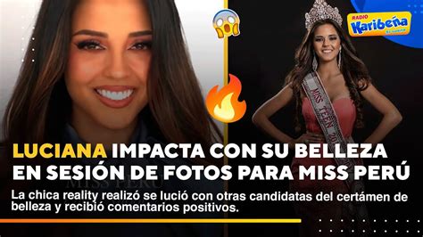 Luciana Fuster Se Luce Con Candidatas Al Miss Perú Y Fans La Llenan De