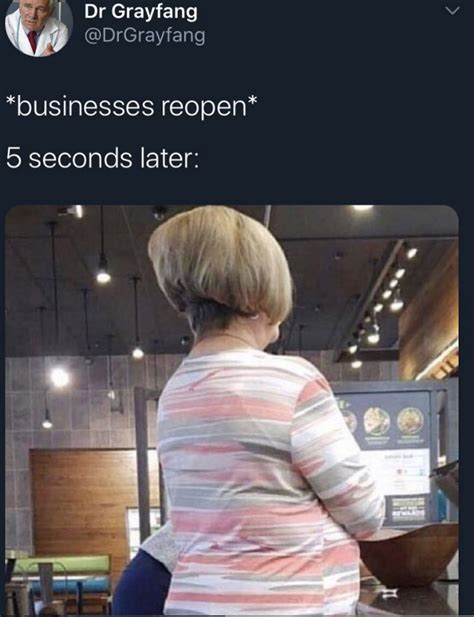 Businesses Reopen 5 Seconds Later Karen Meme Laptrinhx