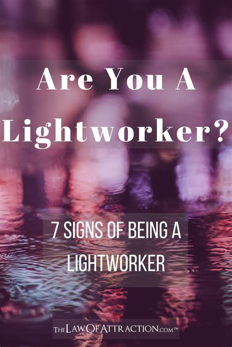 Are You A Lightworker 7 Signs Of Being A Lightworker Lightworker