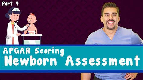 Newborn Assessment Apgar Scoring Part 4 Youtube