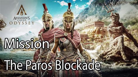 Assassin S Creed Odyssey Mission The Paros Blockade YouTube