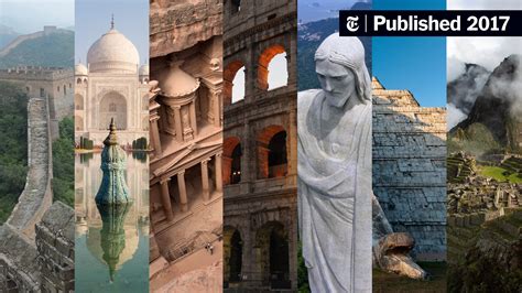 Readers React to the New ‘Seven Wonders of the World’ - The New York Times