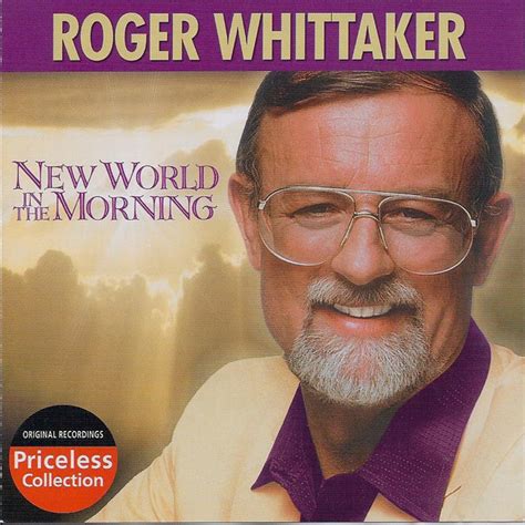 Roger Whittaker New World In The Morning Releases Discogs