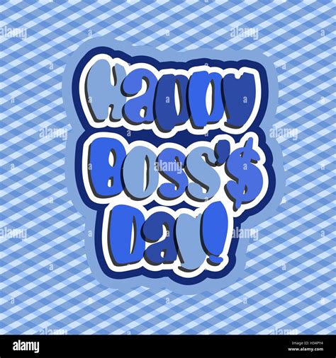Happy Boss Day Quote Vector Blue Tone Color Background Illustration