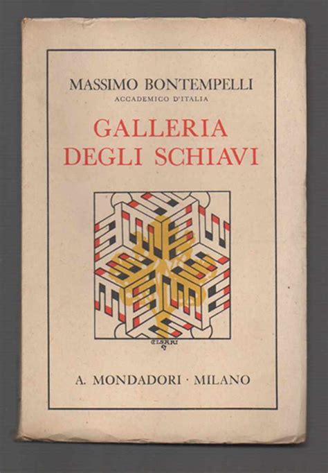 Galleria Degli Schiavi De Bontempelli Massimo Brossura Originale