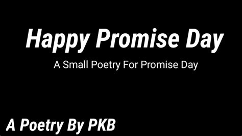 Promise Day Special A Small Poetry By Pkb Promise Promises