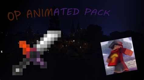 Minecraft Pvp Texture Pack Op Animated Pack Youtube