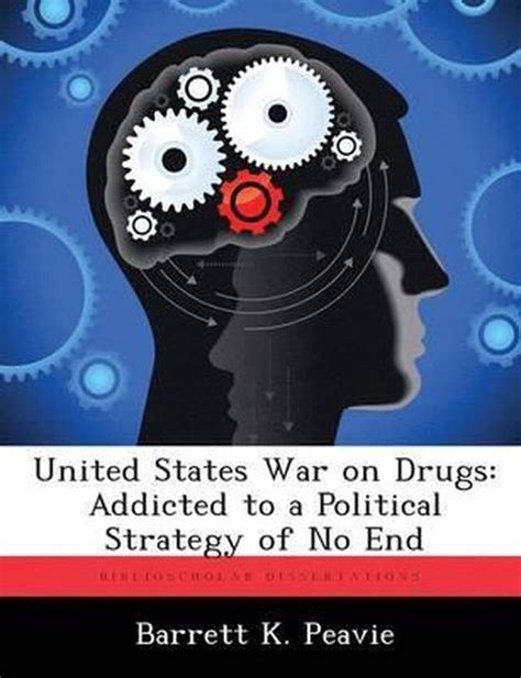 United States War On Drugs 9781288328512 Barrett K Peavie Boeken