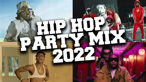 Hip Hop Party Mix 2022 Best Hip Hop Dance Songs 2022 Youtube