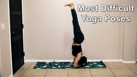 10 Yoga Asanas Difficult Yoga Poses