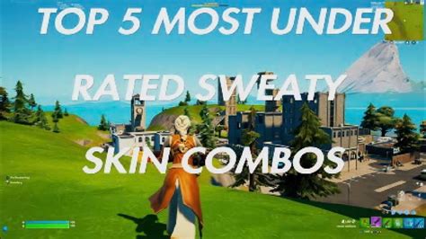 The Top 5 Most Under Rated Sweaty Skin Combos In Fortnite Youtube