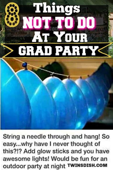 8 Things Not To Do At Your Graduation Party Twins Dish Backyard Graduation Party Outdoor