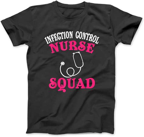 Infection Control Nurse Merch Funny Best Ts Icu Nurses T Shirt